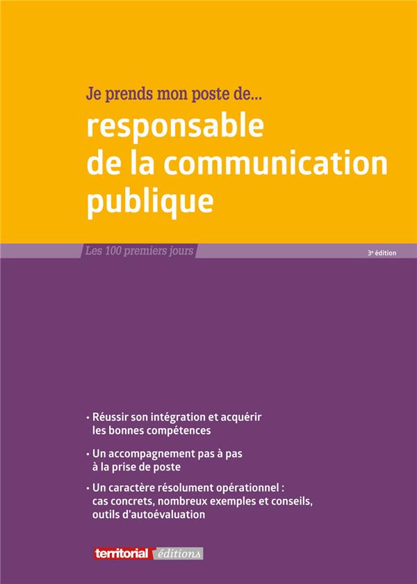 JE PRENDS MON POSTE DE RESPONSABLE DE LA COMMUNICATION PUBLIQUE