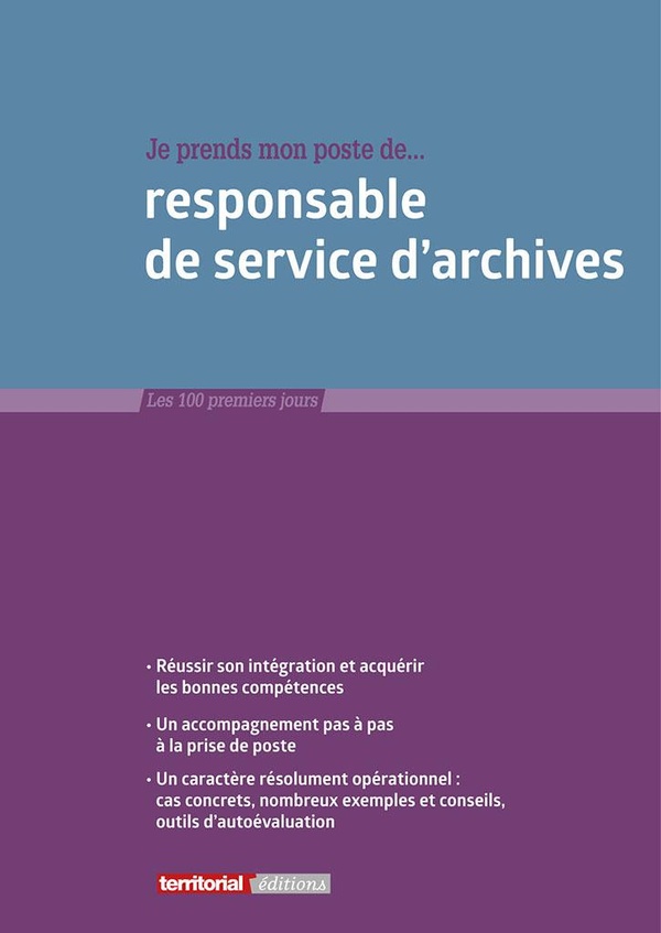 JE PRENDS MON POSTE DE RESPONSABLE DE SERVICE DARCHIVES