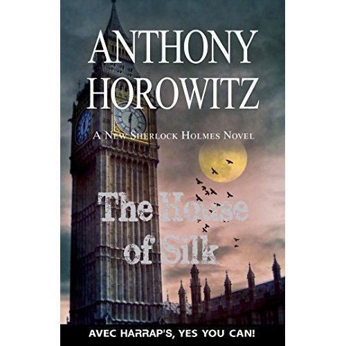 HARRAP 'S THE HOUSE OF SILK