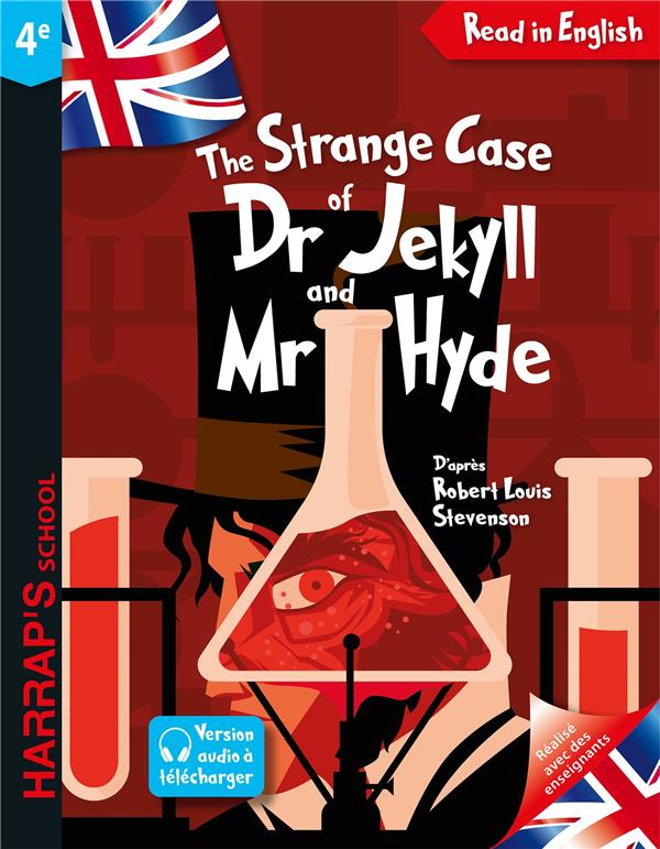 THE STRANGE CASE OF DOCTOR JEKYLL AND MR HYDE 4E D'APRES R L STEVENSON