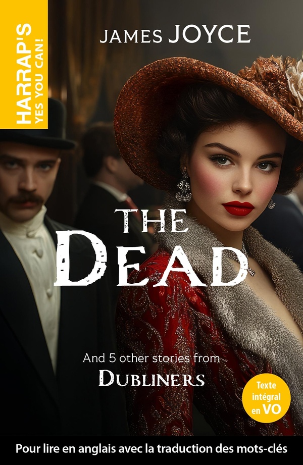HARRAP'S YES YOU CAN - THE DEAD - JAMES JOYCE