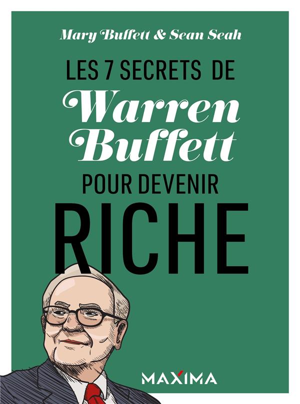 LES 7 SECRETS DE WARREN BUFFETT POUR DEVENIR RICHE