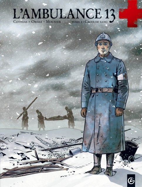 L'AMBULANCE 13 - VOLUME 1 - CROIX DE SANG