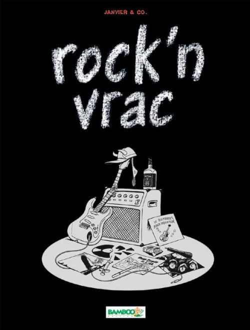 ROCK EN VRAC - TOME 1