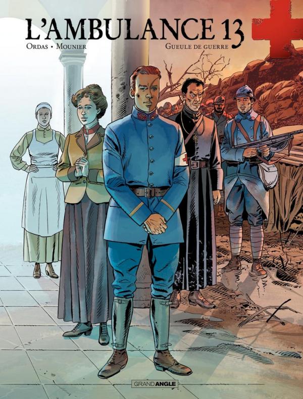 L'AMBULANCE 13 - VOLUME 6 - GUEULE DE GUERRE
