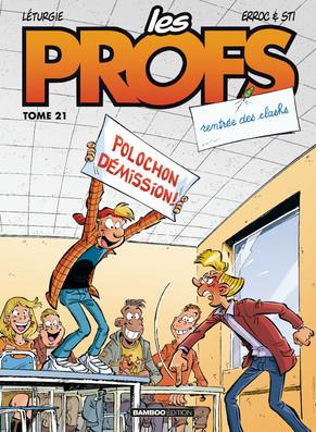 LES PROFS - TOME 21 - RENTREE DES CLASHS