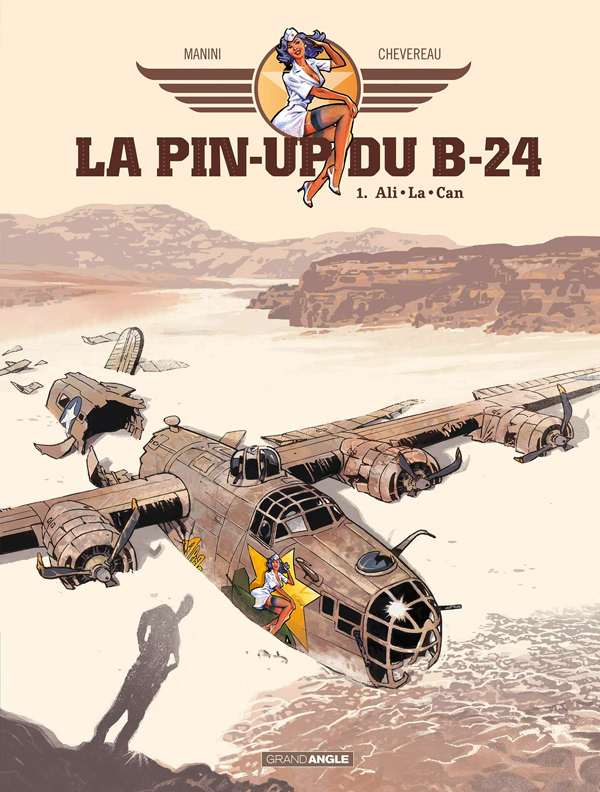 LA PIN-UP DU B24 - T01 - LA PIN-UP DU B24 - VOLUME 01