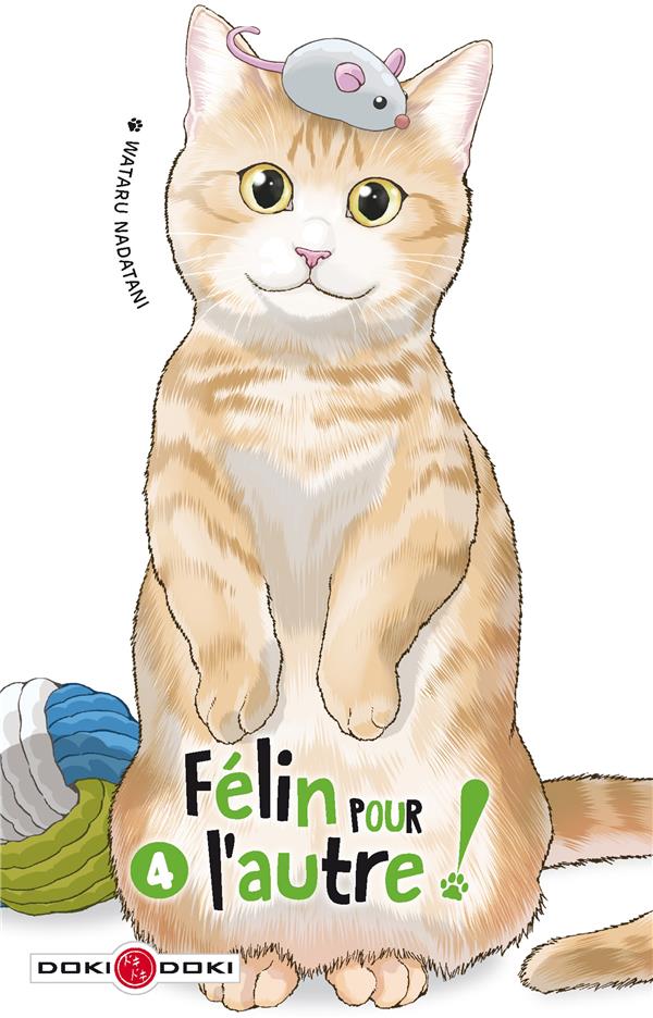 FELIN POUR L'AUTRE - T04 - FELIN POUR L'AUTRE - VOL. 04