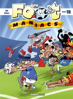 LES FOOTMANIACS - TOME 18