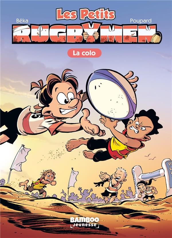 LES RUGBYMEN - T05 - LES PETITS RUGBYMEN - POCHE -  VOLUME 05 - LA COLO (NOUVELLE EDITION)