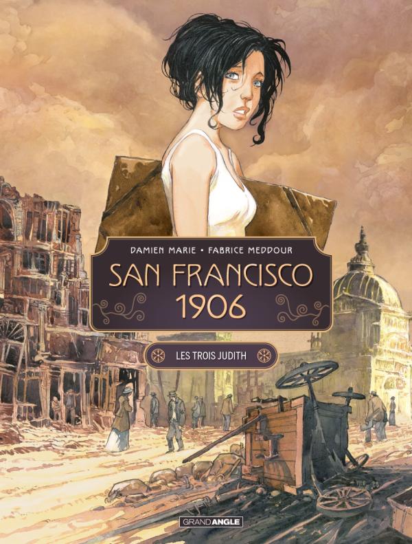 SAN FRANCISCO 1906 - T01 - SAN FRANCISCO 1906 - VOL. 01/2