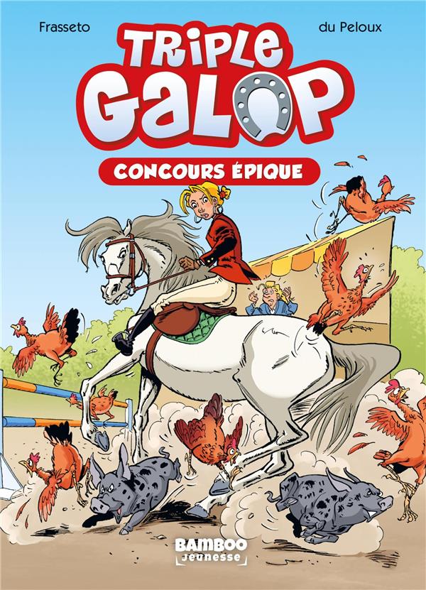 TRIPLE GALOP - POCHE - TOME 03 - CONCOURS EPIQUE