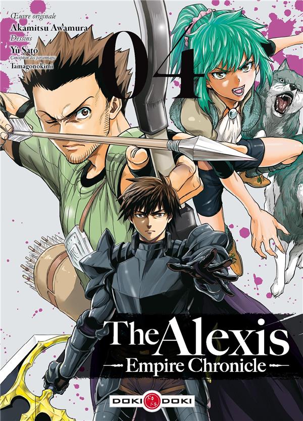 THE ALEXIS EMPIRE CHRONICLE - T04 - THE ALEXIS EMPIRE CHRONICLE - VOL. 04