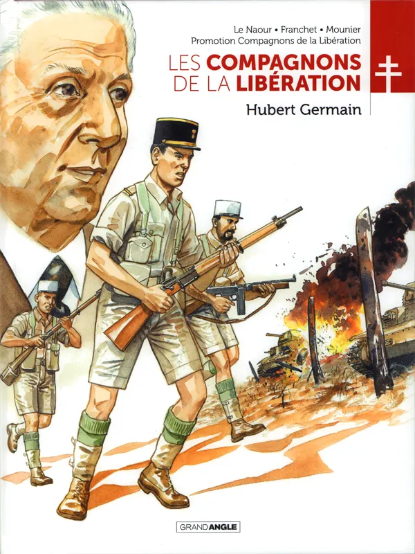 LES COMPAGNONS DE LA LIBERATION : HUBERT GERMAIN