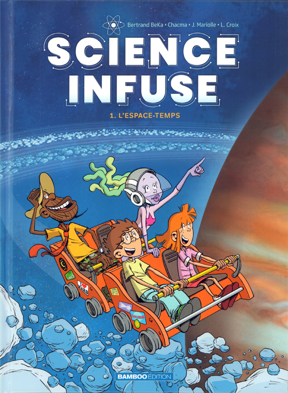 SCIENCE INFUSE - TOME 01