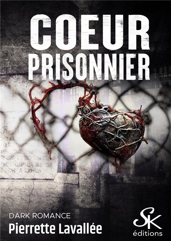 COEUR PRISONNIER