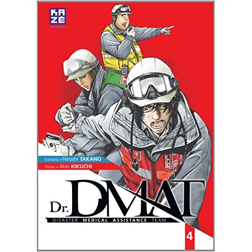DR DMAT - DISASTER MEDICAL ASSISTANCE TEAM T04