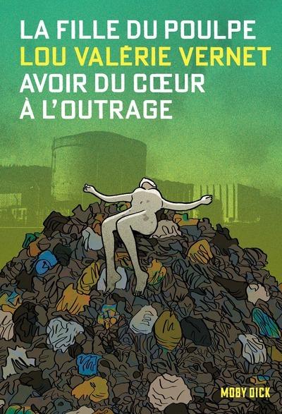 LA FILLE DU POULPE TOME 15 : AVOIR DU C UR A L'OUTRAGE