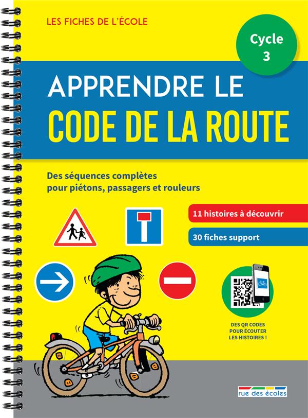 APPRENDRE LE CODE DE LA ROUTE CYCLE 3