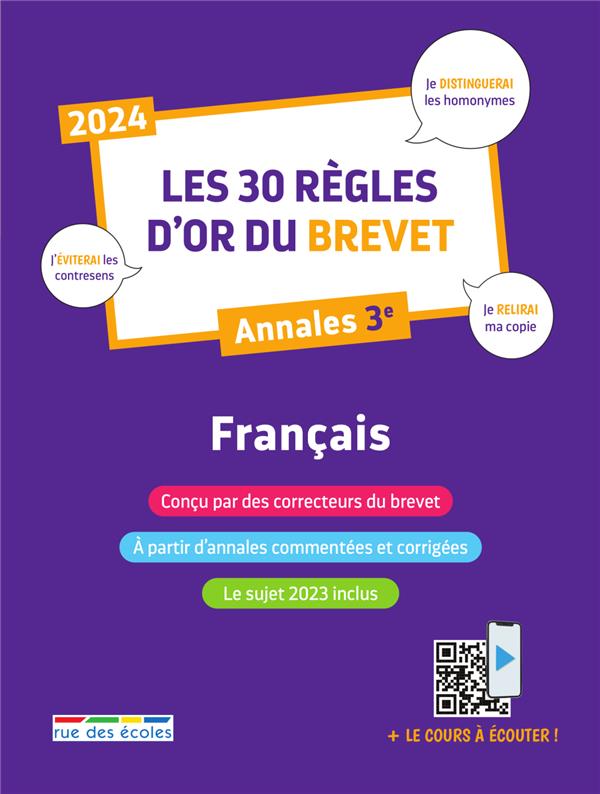 LES 30 REGLES D'OR DU BREVET 2024 - FRANCAIS - ANNALES 3E