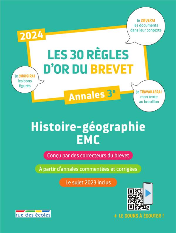 LES 30 REGLES D'OR DU BREVET 2024 - HISTOIRE-GEOGRAPHIE-EMC - ANNALES 3E