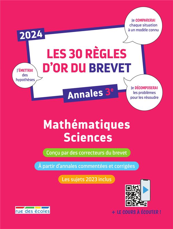 LES 30 REGLES D'OR DU BREVET 2024 - MATHEMATIQUES-SCIENCES - ANNALES 3E