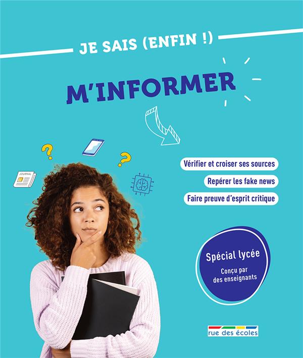 JE SAIS (ENFIN !) M'INFORMER