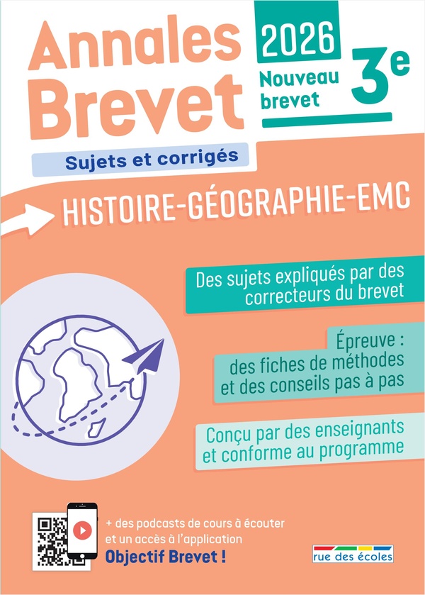 ANNALES BREVET - HISTOIRE-GEOGRAPHIE-EMC - 3E - 2026 - DES SUJETS CORRIGES, DES FICHES DE METHODE, D