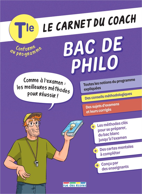 LE CARNET DU COACH - BAC DE PHILOSOPHIE - COMME A L'EXAMEN : LES MEILLEURES METHODES POUR REUSSIR !