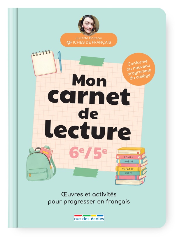 MON CARNET DE LECTURE 6E - 5E - OEUVRES ET ACTIVITES POUR PROGRESSER EN FRANCAIS