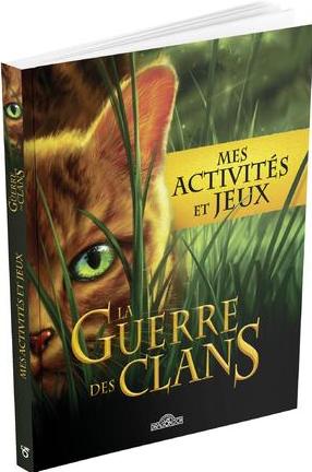 LA GUERRE DES CLANS - MES ACTIVITES ET JEUX