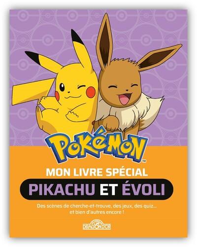 POKEMON - MON LIVRE SPECIAL PIKACHU ET EVOLI
