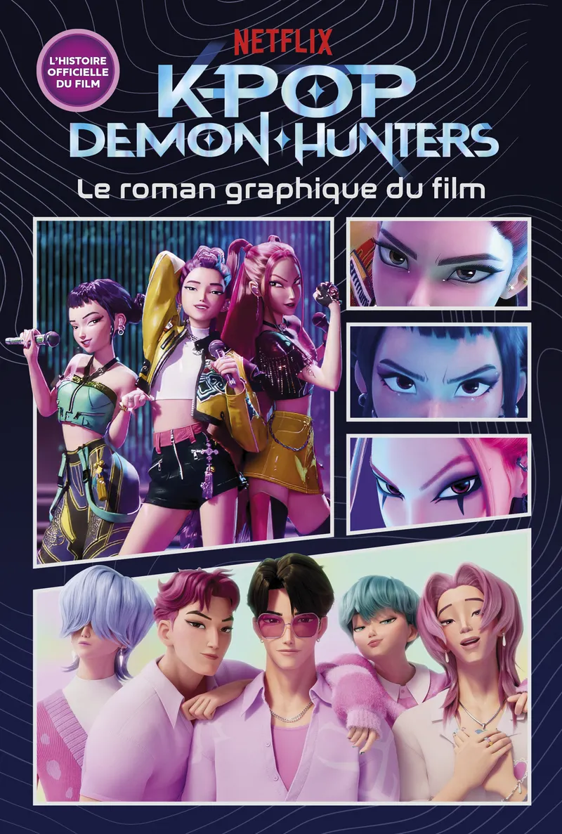 KPOP DEMON HUNTERS - LE ROMAN GRAPHIQUE DU FILM - OFFICIEL