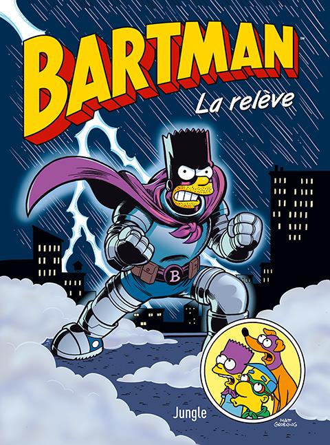 BARTMAN - TOME 7 LA RELEVE