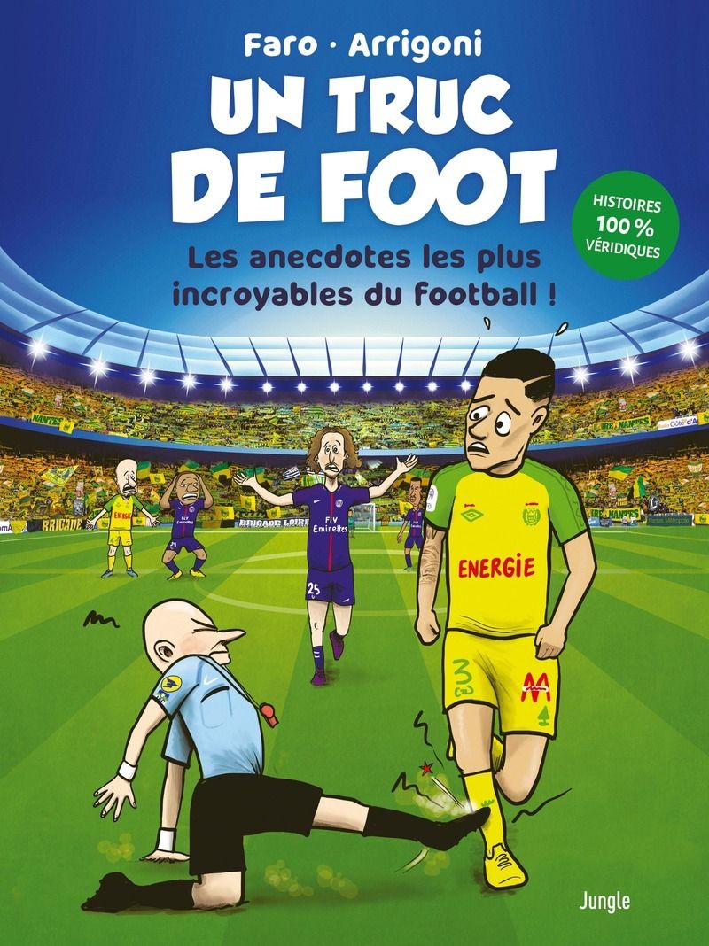 UN TRUC DE FOOT (NOUVELLE EDITION)