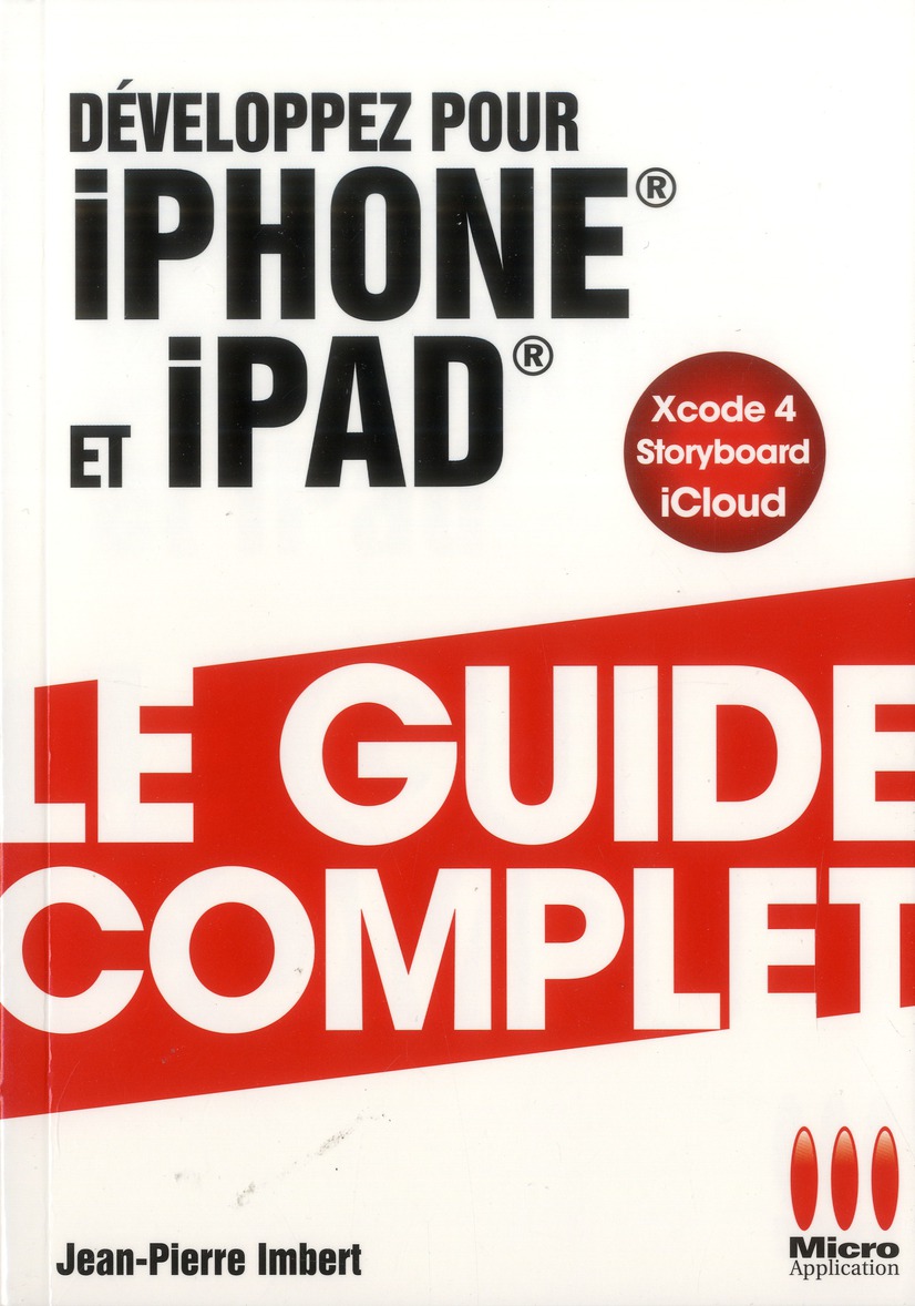 GUIDE COMPLET DEVELOPPEZ POUR IPHONE IPAD