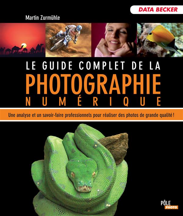 LE GUIDE COMPLET DE LA PHOTO