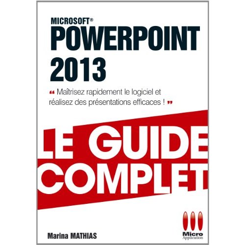 GUIDE COMPLET POWERPOINT 2013