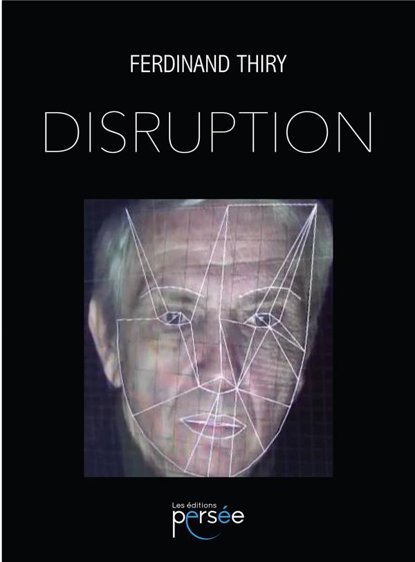 DISRUPTION