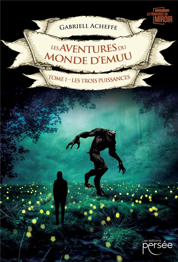 LES AVENTURES DU MONDE D'EMUU - TOME I