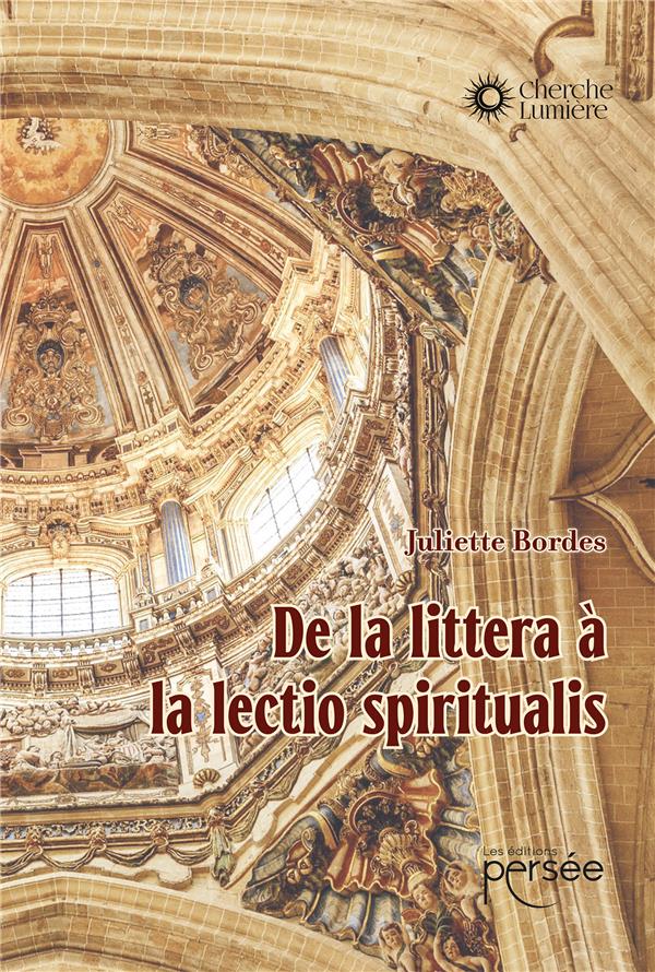 DE LA LITTERA A LA LECTIO SPIRITUALIS