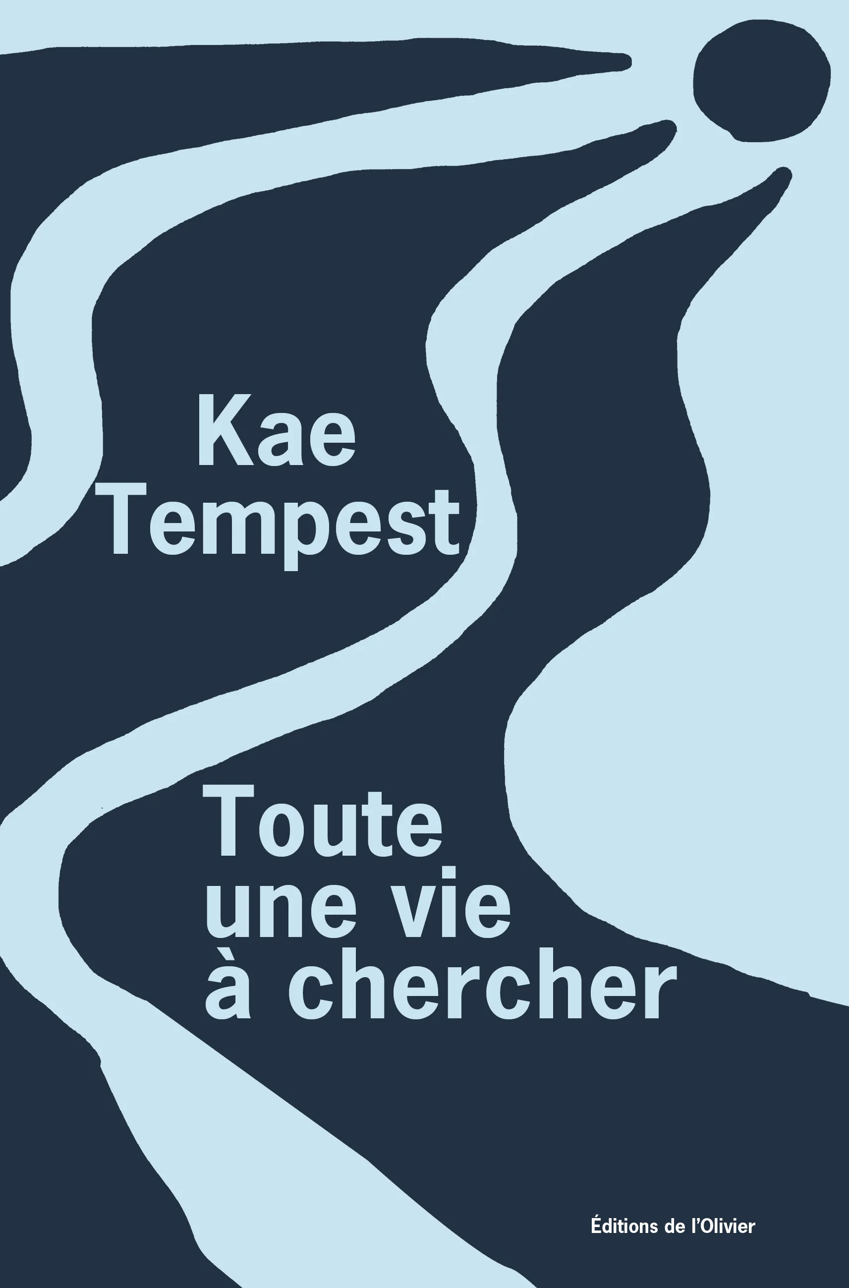 TOUTE UNE VIE A CHERCHER