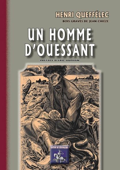 UN HOMME D'OUESSANT (BOIS GRAVES DE JEAN CHIEZE)