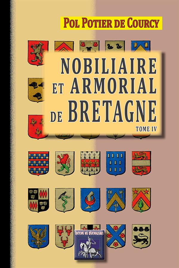 NOBILIAIRE & ARMORIAL DE BRETAGNE (T4)