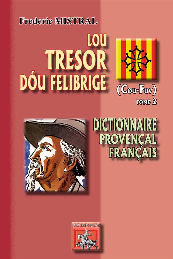 LOU TRESOR DOU FELIBRIGE (T. 2) (COU-FUV)