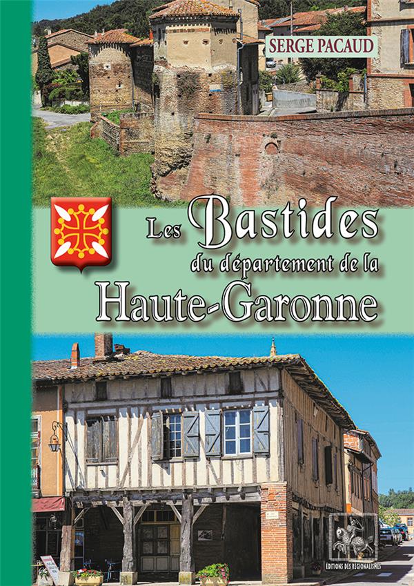 LES BASTIDES DU DEPARTEMENT DE LA HAUTE-GARONNE