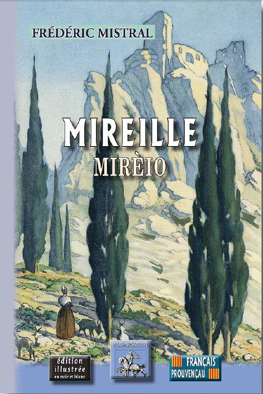 MIREILLE/MIREIO - (EDITION BILINGUE, ILLUSTREE EN NB)
