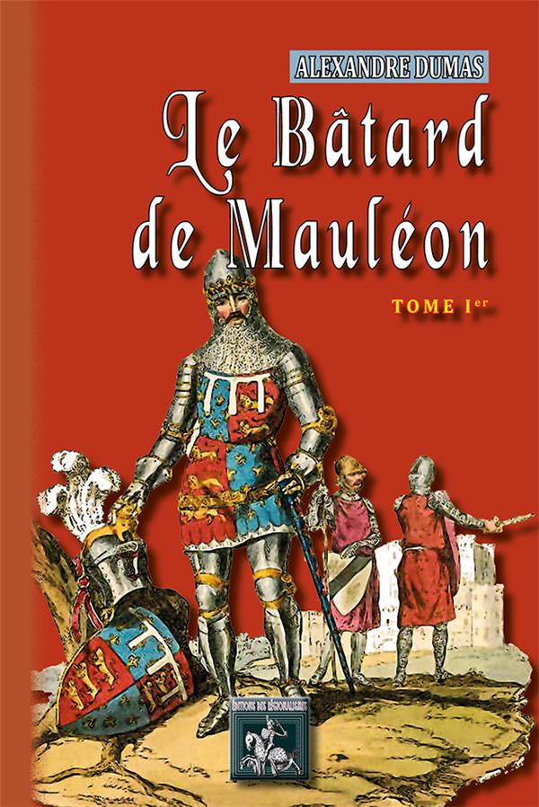 LE BATARD DE MAULEON (TOME IER)
