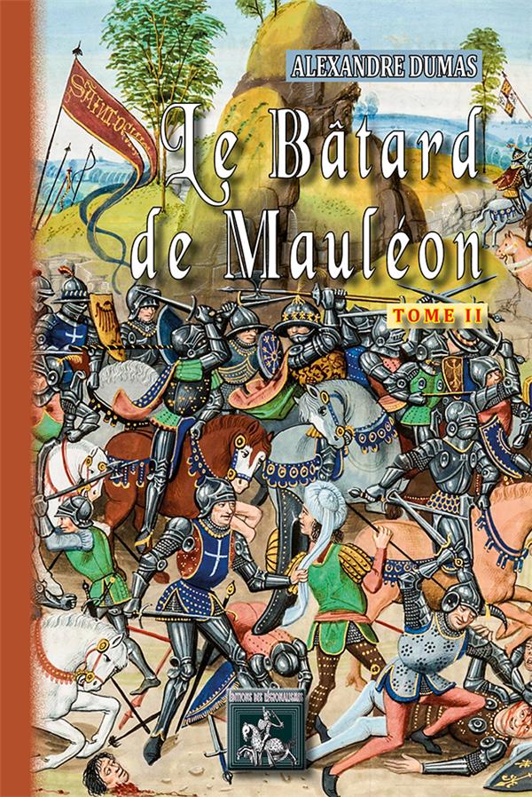 LE BATARD DE MAULEON (TOME 2)