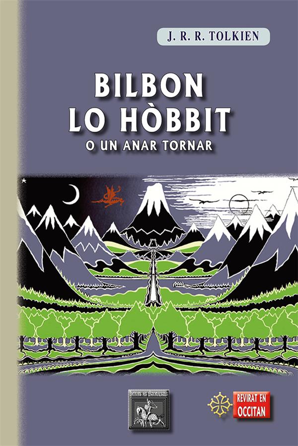 BILBON LO HOBBIT O UN ANAR TORNAR (REVIRADA EN OCCITAN DEL LENGADOC)